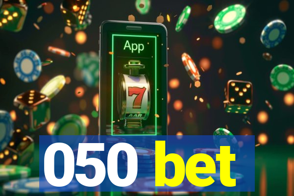 050 bet
